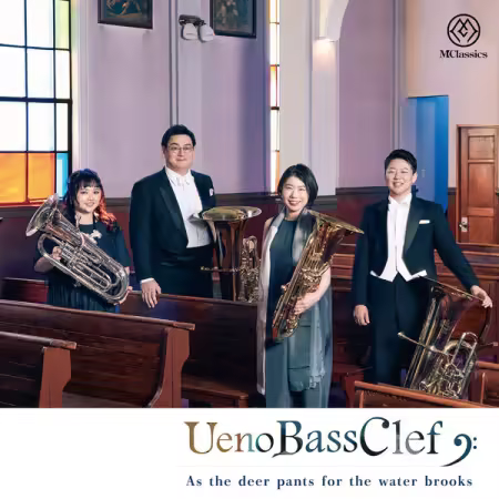 Ueno Bass Clef – As the Deer Pants for the Water Brooks (2025)