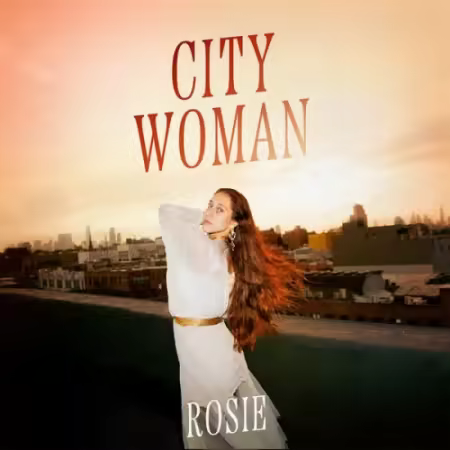 Rosie – City Woman (2025)