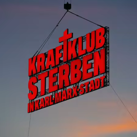 Kraftklub – Sterben in Karl-Marx-Stadt (2025)