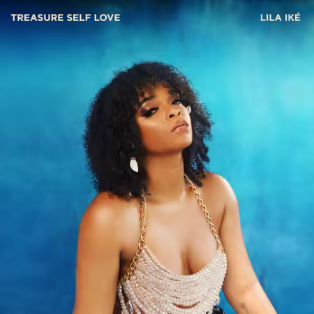 Lila Ike – Treasure Self Love (2025)