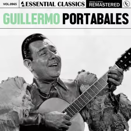 Guillermo Portabales – Essential Classics, Vol. 965: Guillermo Portabales (2025)