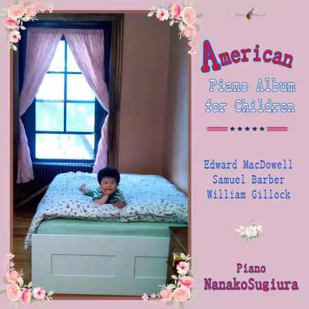 Nanako Sugiura – American Piano Album for Children (2025)