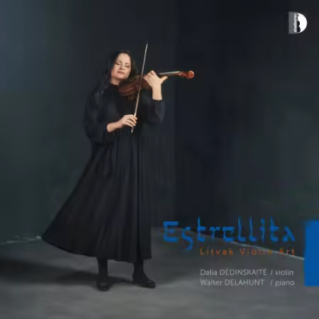 Dalia Dėdinskaitė, Walter Delahunt – Estrellita (2025)