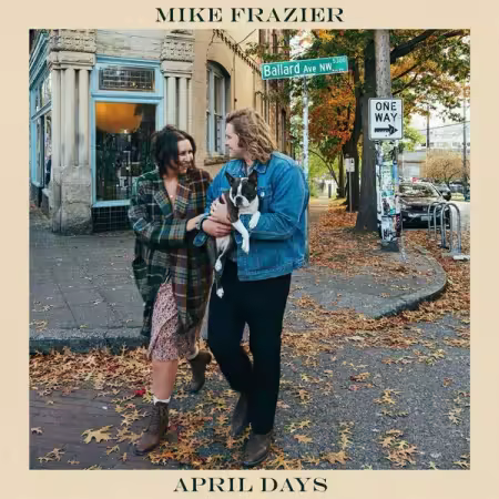 Mike Frazier – April Days (2025)