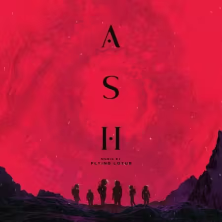 Flying Lotus – ASH (Original Motion Picture Soundtrack) (2025)
