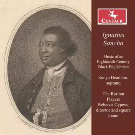The Raritan Players & Rebecca Cypess – Sancho: Music of an 18th Century Black Englishman (2025)