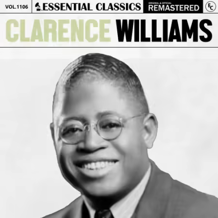 Clarence Williams – Essential Classics, Vol. 1106: Clarence Williams (2025)