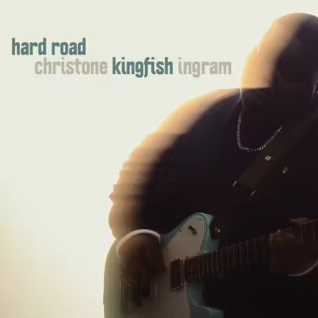 Christone “Kingfish” Ingram – Hard Road (2025)