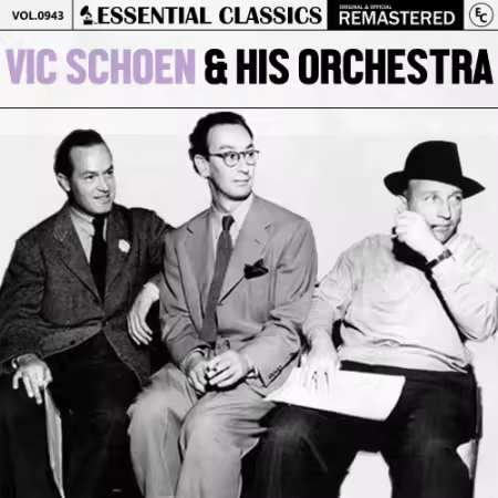 Vic Schoen & His Orchestra – Essential Classics, Vol. 943: Vic Schoen & His Orchestra (2025)