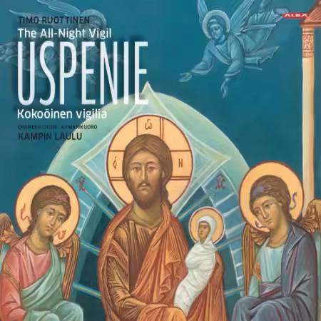 Kampin Laulu Chamber Choir – Uspenie – Kokoöinen Vigilia – The All-Night Vigil (2025)