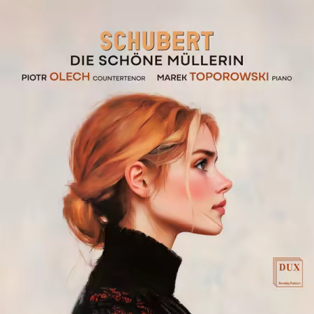 Piotr Olech – Schubert Die schone Mullerin, Op. 25, D. 795 (2025)