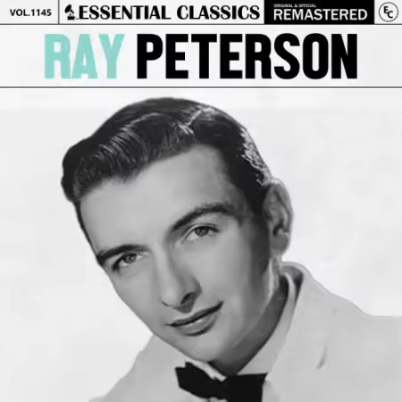 Ray Peterson – Essential Classics, Vol. 1145: Ray Peterson (2025)