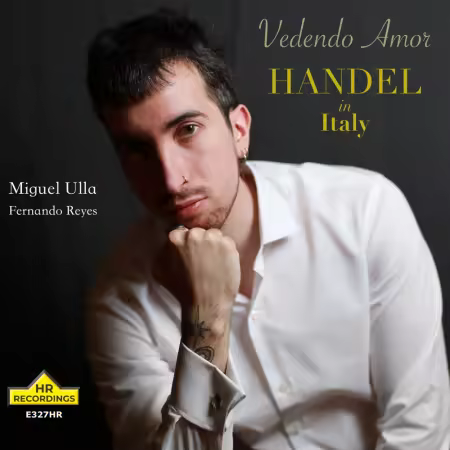 Miguel Ulla & Fernando Reyes – Handel in Italy: Vedendo Amor (2025)
