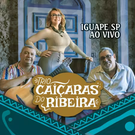 Trio Caicaras do Ribeira – Iguape Sp ao Vivo (2025)