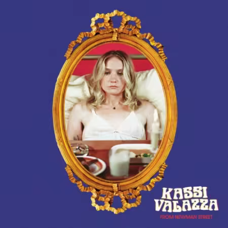 Kassi Valazza – From Newman Street (2025)
