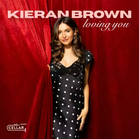 Kieran Brown – Loving You (2025)