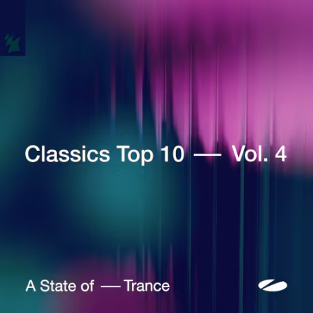 VA – A State of Trance – Classics Top 10 Vol.4 (2025)