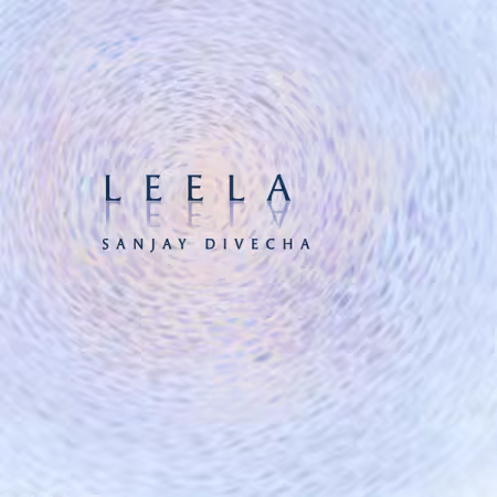 Sanjay Divecha – Leela (2025)
