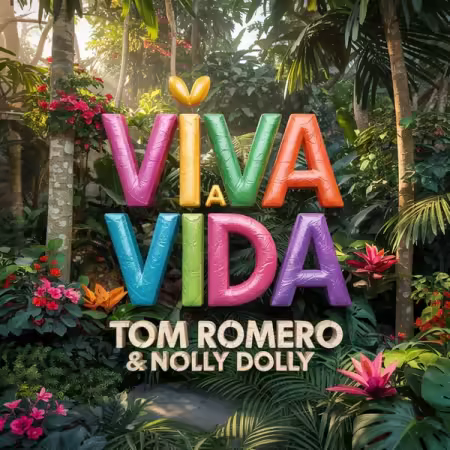 Tom Romero & Nolly Dolly – Viva a Vida (2025)