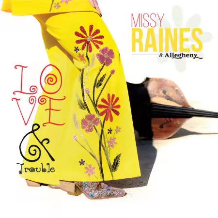 Missy Raines & Allegheny – Love & Trouble (2025)