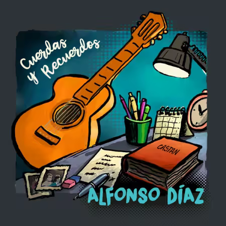 Alfonso Diaz – Cuerdas y recuerdos (2025)