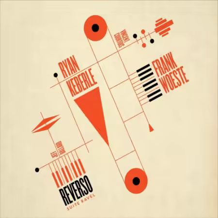 Ryan Keberle, Frank Woeste, Vincent Courtois & Jeff Ballard – Reverso Suite Ravel (2025)