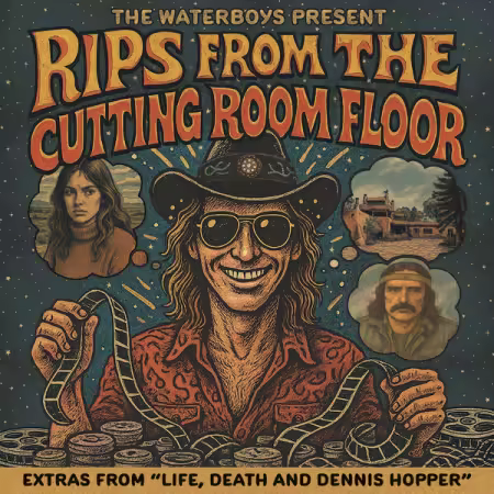 The Waterboys – The Waterboys Present: Rips From The Cutting Room Floor (2025)