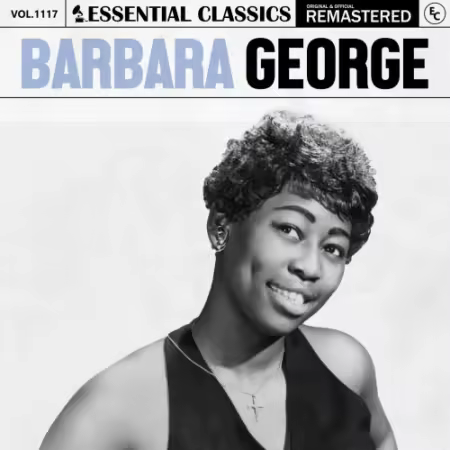 Barbara George – Essential Classics, Vol. 1117: Barbara George (2025)