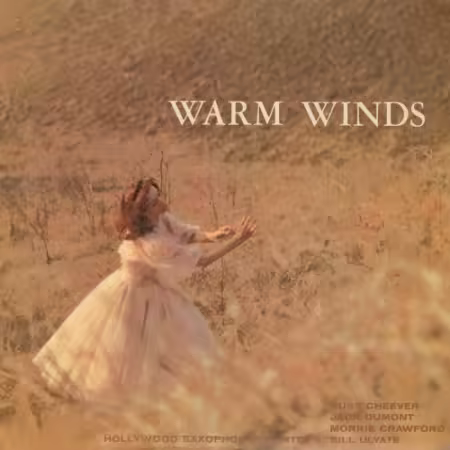 Hollywood Saxophone Quartet – Warm Winds (2025)