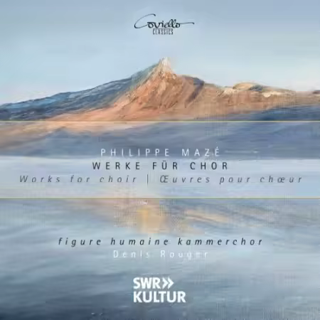 Denis Rouger, figure humaine kammerchor – Works for Choir (2025)