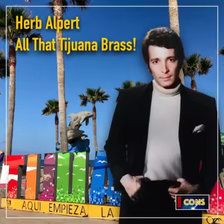 Herb Alpert – All That Tijuana Brass! (2025)