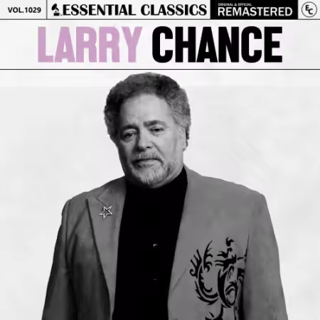 Larry Chance – Essential Classics, Vol. 1029: Larry Chance (2025)