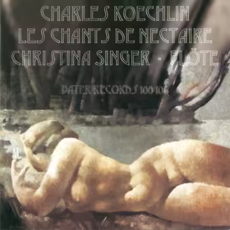 Christina Singer – Les Chants de Nectaire – Works for solo Flute (2025)