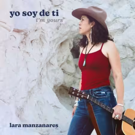 Lara Manzanares – Yo Soy de Ti (2025)