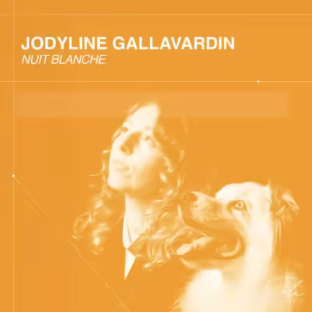 Jodyline Gallavardin – Nuit blanche (2025)
