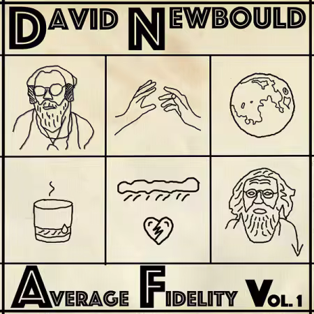 David Newbould – Average Fidelity Vol. 1 (2025)