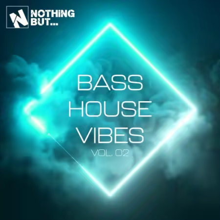 VA – Nothing But… Bass House Vibes Vol.02 (2025)