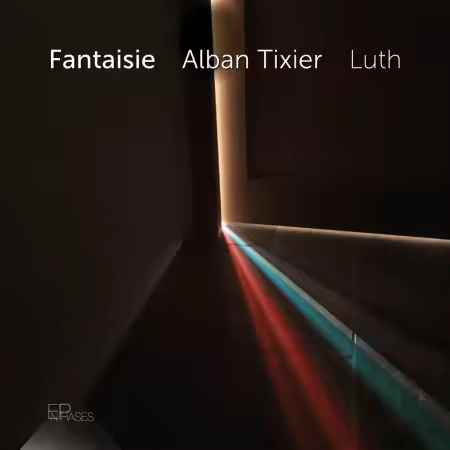 Alban Tixier – Fantaisie (2025)