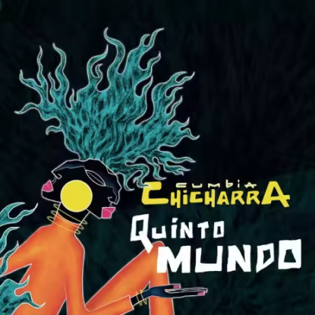 La Cumbia Chicharra – Quinto Mundo (2025)