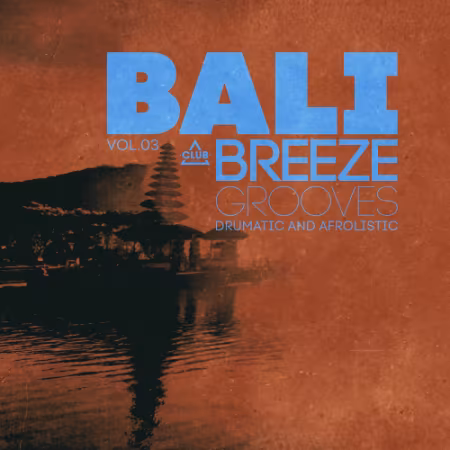 VA – Bali Breeze Grooves Vol.03 (2025)