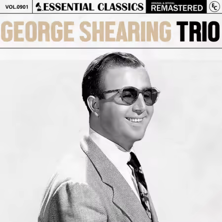 George Shearing Trio – Essential Classics, Vol. 901 George Shearing Trio (2025)
