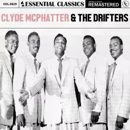 Clyde McPhatter & The Drifters – Essential Classics, Vol. 829: Clyde McPhatter & The Drifters (2025)