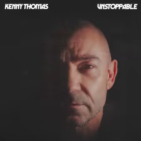 Kenny Thomas – Unstoppable (2025)