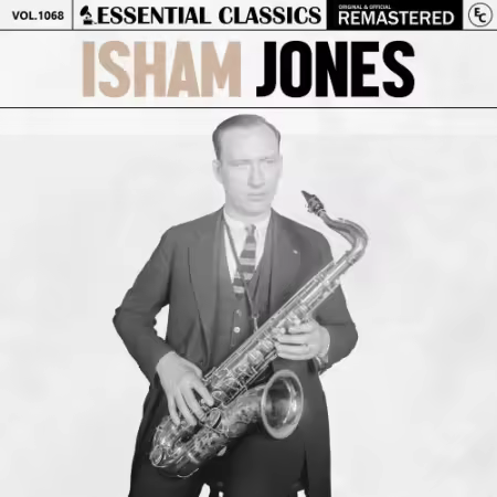 Isham Jones – Essential Classics, Vol. 1068: Isham Jones (2025)