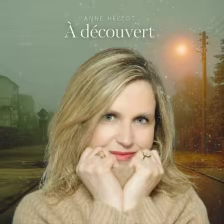 Anne Heliot – A decouvert (2025)