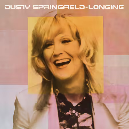 Dusty Springfield – Longing (2025)