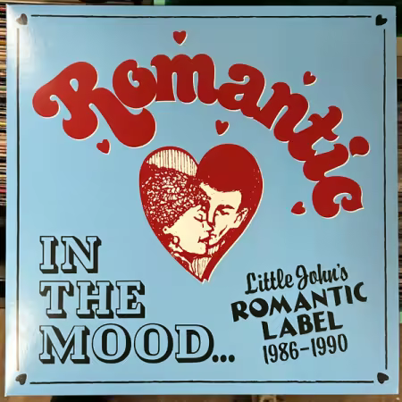 VA – In The Mood… Little John’s Romantic Label 1986-1990 (2025)