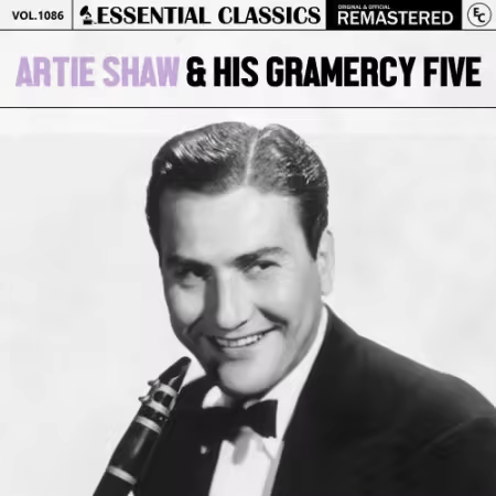 Artie Shaw & His Gramercy Five – Essential Classics, Vol. 1086: Artie Shaw & His Gramercy Five (2025)