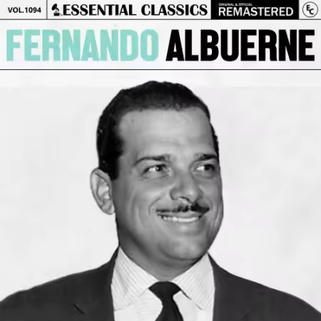 Fernando Albuerne – Essential Classics, Vol. 1094: Fernando Albuerne (2025)