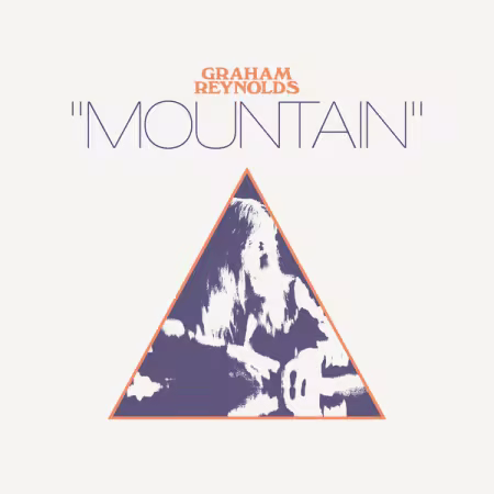 Graham Reynolds – Mountain (2025)